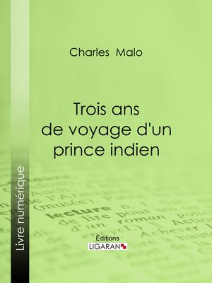 cover image of Trois ans de voyage d'un prince indien